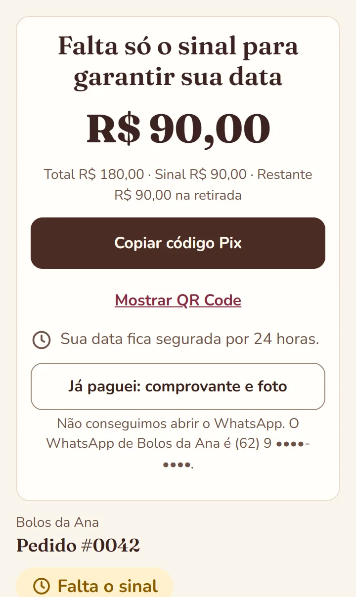 O sinal vai para a sua chave Pix. Copia e cola ou QR Code.