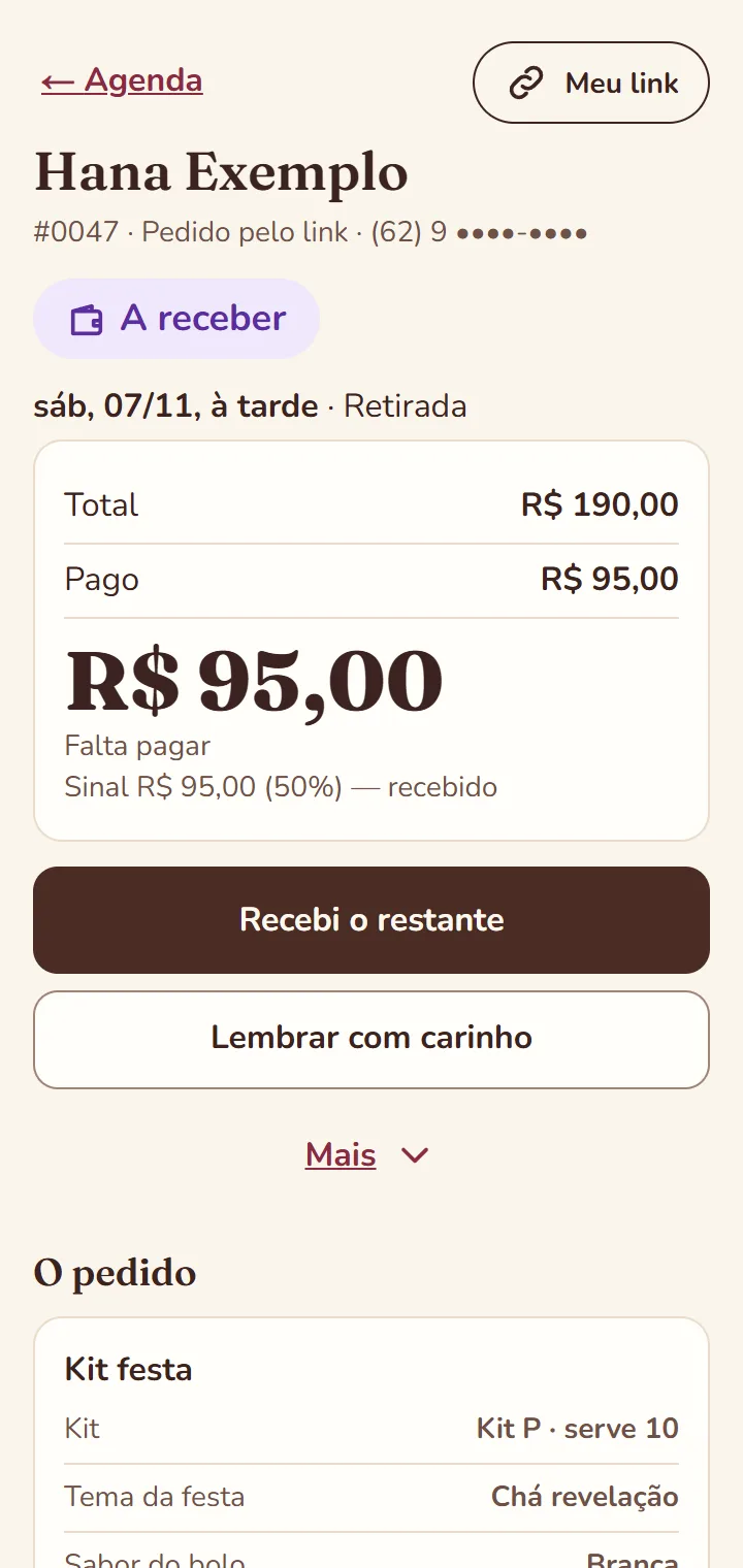 Entregou e ficou faltando? Fica anotado "a receber", e um toque manda um lembrete com carinho.