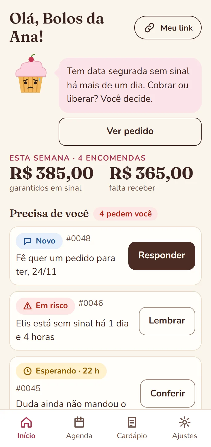 O Cereja mostra o que fazer primeiro. Sinal atrasado, pedido novo, restante para receber.